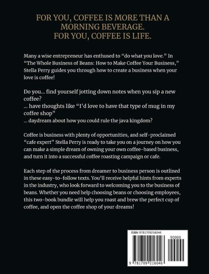 The Whole Business of Beans: How to Make Coffee Your Business by Stella Perry - Image 2